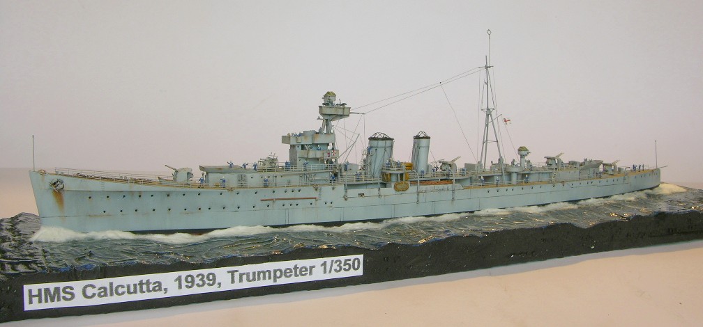 Andreas Martin / leichte Flak-Kreuzer HMS Calcutta / 1:350 / Trumpeter